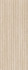 Настенная плитка Taranto Marfil Canal 59.6x150 Porcelanosa матовая керамическая 100362292